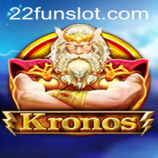 Discover the World of Kronos and the Excitement of 22Fun