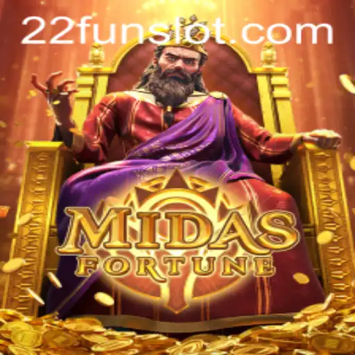 MidasFortune: Capturing the Magic of Gold Entertainment with 22Fun