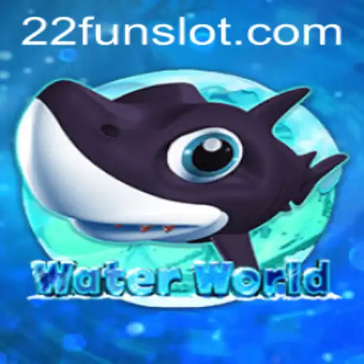 Dive into the Exciting World of WaterWorld with 22Fun